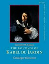 The paintings of Karel du Jardin (1626 - 1678) catalogue raisonné