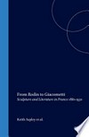 From Rodin to Giacometti: sculpture and literature in France 1880 - 1950