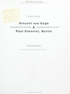 Vincent van Gogh and Paul Cassirer, Berlin: The reception of van Gogh in Germany from 1901 to 1914
