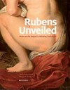 Rubens unveiled: notes on the master's painting technique : catalogue of the Rubens paintings in the Antwerp Museum