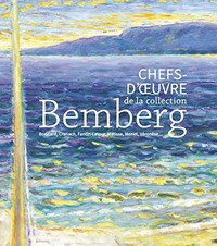 Chefs-d'œuvre de la collection Bemberg