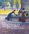 Signac - Les harmonies colorées: ouvrage publié à l'occasion de l'exposition au musée Jacquemart-André du 26 mars au 19 juillet 2021