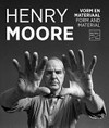 Henry Moore: vorm en materiaal
