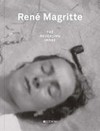 René Magritte: The revealing image