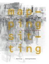 Mapping sitting: on portraiture and photography : [this book was first published ... in 2002 to coincide with: "Mapping sitting: On portraiture and photography, an exhibition by Walid Raad and Akram Zaatari, Arab Image Foundation", Palais des Beaux-Arts, Brussels, May 4 - 26, 2002]